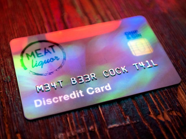 Meat liquor discredit card